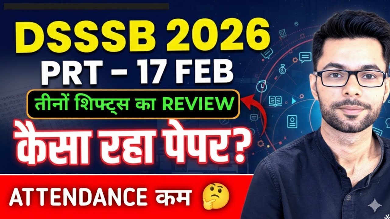 DSSSB  PRT Exam Analysis today |17 Feb 2026 All Shift Review | DSSSB  PRT Paper Review | PRT MTS PGT