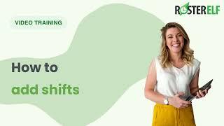 How to add shifts in RosterElf