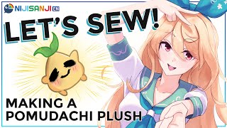 【HANDCAM SEWING TIME】Making my first plush!【NIJISANJI EN | Pomu Rainpuff】