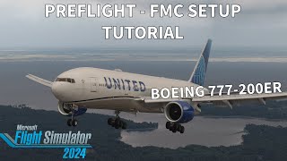 PMDG B777-200ER PREFLIGHT TO FMC TUTORIAL | KORD TO KEWR | MSFS2024