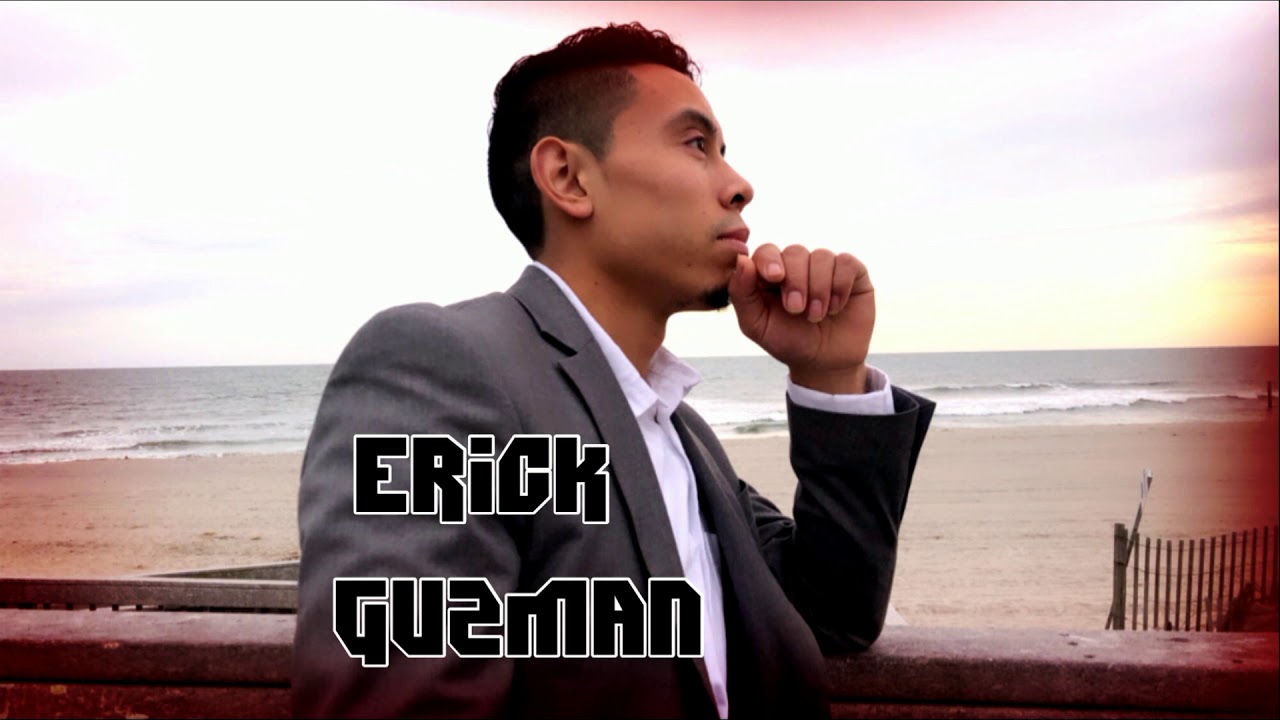 Erick Guzman no hay nadie como tu YouTube