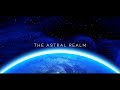The Astral Realm (EP, 2021) - Continuous Mix