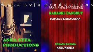 Karaoke Budaya Dan Kehancuran endang Kurnianada Wanita