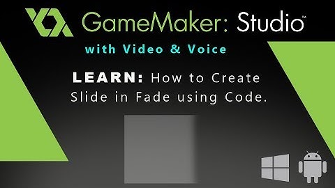 Game Maker Studio: How to Create Slide in Fade using Code.