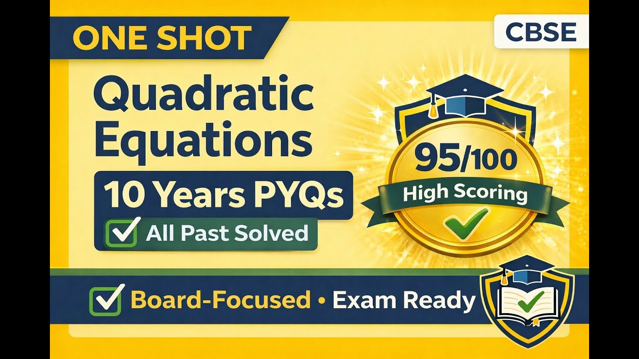 Quadratic Equations One Shot Revision | CBSE Class 10 Maths | PYQs ...