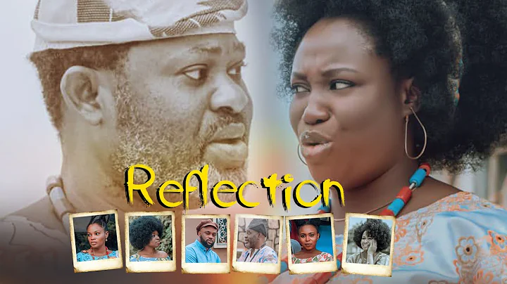 REFLECTION -NEW NIGERIAN MOVIE 2025 - DAMILOLA ONI, YOMI FASH-LANSO, FUNSHO ADEOLU,  DAMOLA OLATUNJI