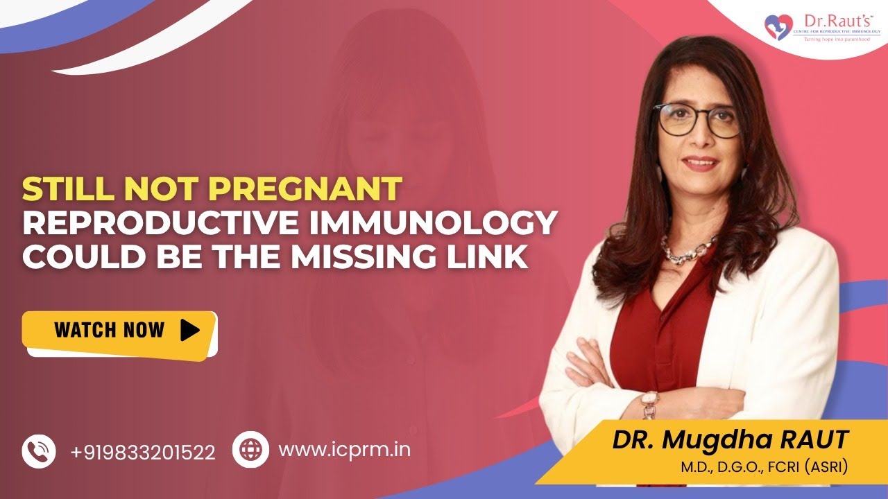 Still not pregnant Reproductive Immunology could be the missing link?