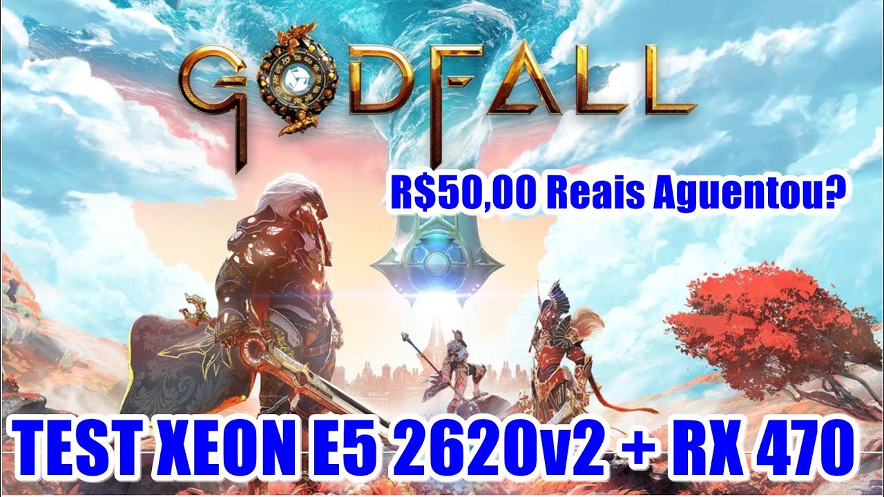 Test GodFall Xeon E5 2620V2 + Rx 470.