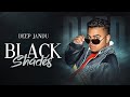 BLACK SHADES - DEEP JANDU - WHATSAPP STATUS - TRENDING SONG Whatsapp Status Video Download Free
