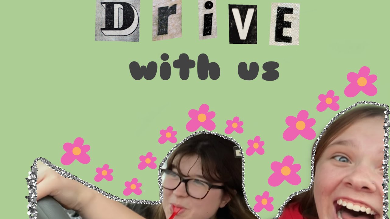 DRIVE AROUND WITH US