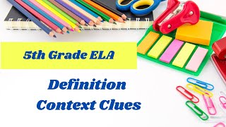Definition Context Clues // 5th grade reading online lesson