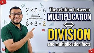 14 》The relation between multiplication and division and multiplication facts. primary 3