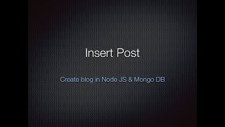 3. Create a Post from Admin Panel - Create a Blog in NodeJS and MongoDB