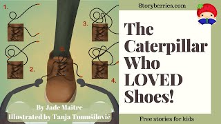 Datos The Caterpillar Who LOVED Shoes! - Read along animated picture book with English subtitles | NO LOGO Noticias