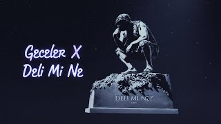 Ezhel - Geceler X Deli Mi Ne?