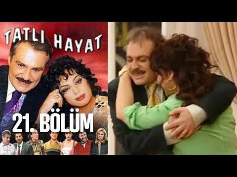 Tatlı Hayat 21. Bölüm