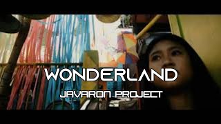 Axel Johansson - Wonderland ( Javaron Project Bootleg )