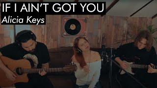 Uluç Algan/Duru And/Rasih Öztürk-If I Ain’t Got You (Alicia Keys Acoustic Cover)