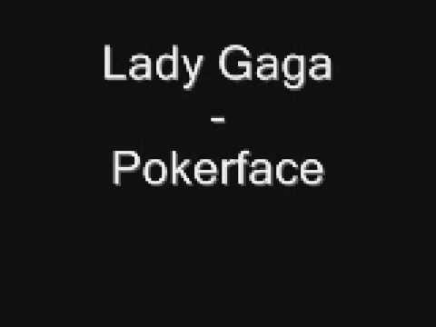 Lady Gaga Pokerface High Quality