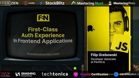 Frontend Nation 2024: Filip Grebowski - First-Class Auth Experience In Frontend Applications