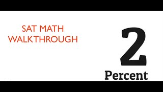 SAT Math Percentages Practice | College Panda solved (Part 1)