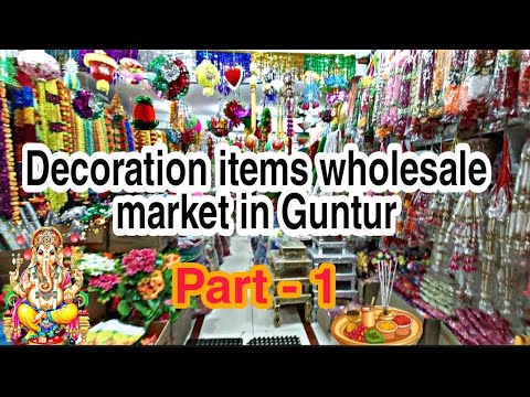 Decoration items wholesale market in Guntur - YouTube
