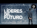 Lderes del futuro  gi