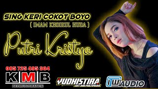 SING KERI COKOT BOYO ( Imam Khoirul Huda ) || cover || PUTRI KRISTYA || KMB || TW AUDIO || YSA PRO