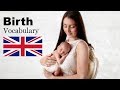 English Vocabulary - Labour and Childbirth - English Like A Native