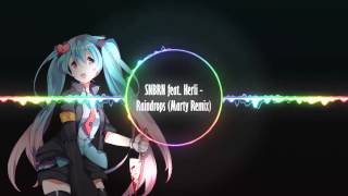 Nightcore - Raindrops (remix)