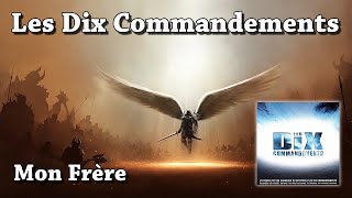 Video thumbnail of "Mon Frère - Les Dix Commandements (HQ)"