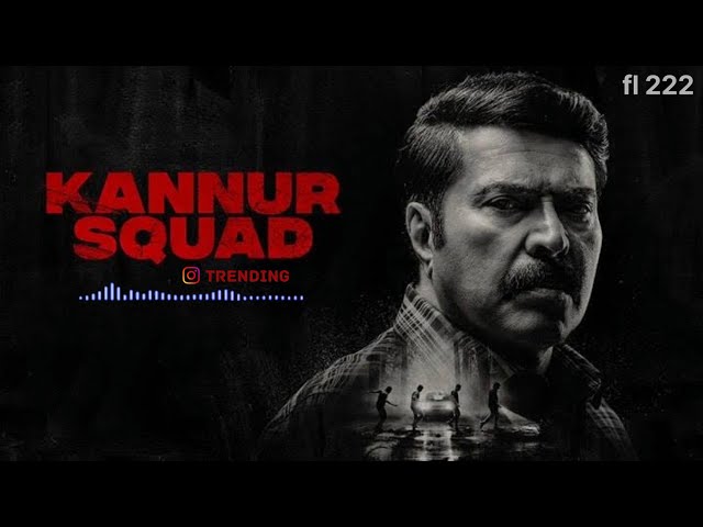 kannur squad best bgm | sushin shyam kannur squad bgm | trending bgm | fl 222 |