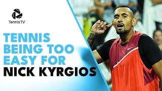When Tennis Is Too Easy For Nick Kyrgios! 😮