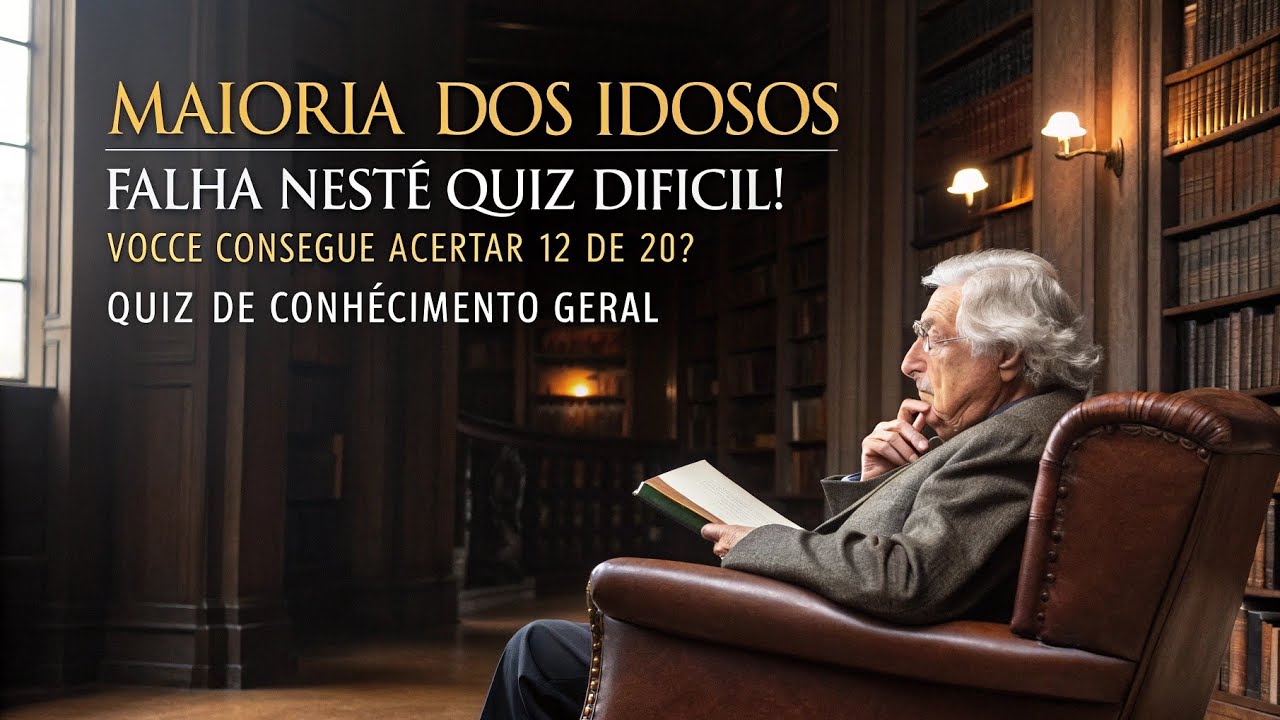 A MAIORIA DOS IDOSOS FALHA NESTE QUIZ DIFÍCIL! | Você consegue acertar 12 de 20!