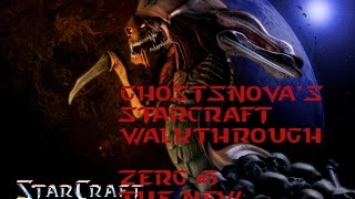 Starcraft Original - Zerg Mission #3 - The New Dominion - Walkthrough!