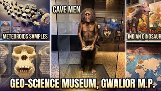 Geoscience Museum Gwalior | Tourist Place in gwalior | First Geoscience Museum Of India #gsi #mp 