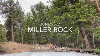 Miller Rock - 4WD Trail Colorado - June 2022