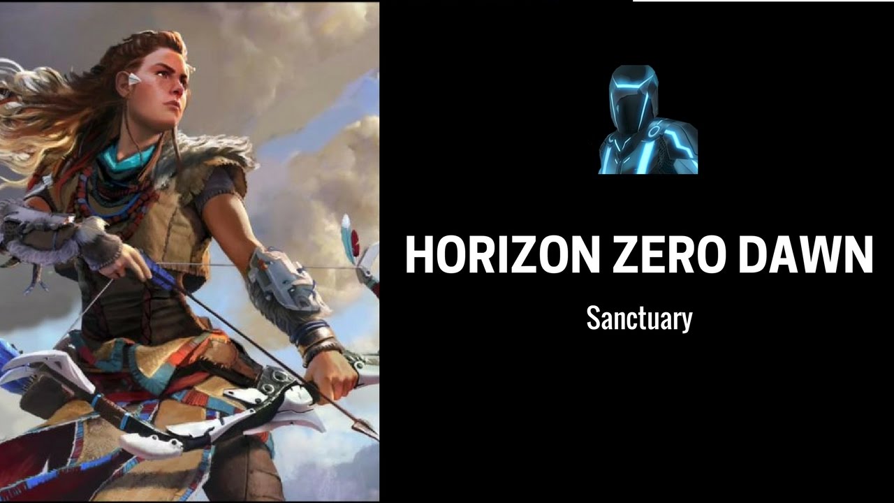 Horizon Zero Dawn - Sanctuary