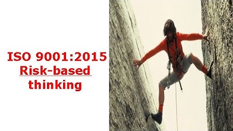 ISO9001:2015 -Risk- based thinking