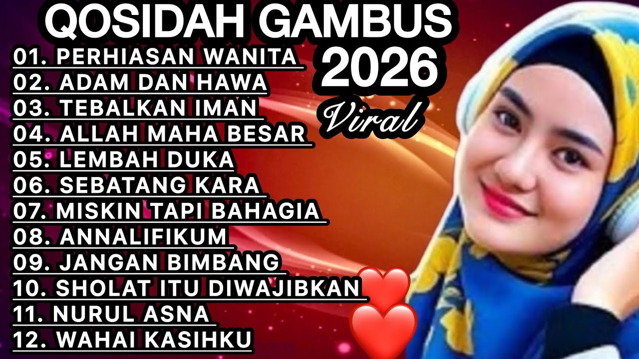 KOLEKSI TERMAHALL QOSIDAH GAMBUS ‼️MERDU PENYEJUK HATI ♥️ BIKIN ADEM PALING ENAK DIDENGAR SEDUNIA 