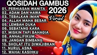 KOLEKSI TERMAHALL QOSIDAH GAMBUS ‼️MERDU PENYEJUK HATI ♥️ BIKIN ADEM PALING ENAK DIDENGAR SEDUNIA 