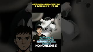 One Punch Man Hero Overview S Class Rank 10 — Pig God