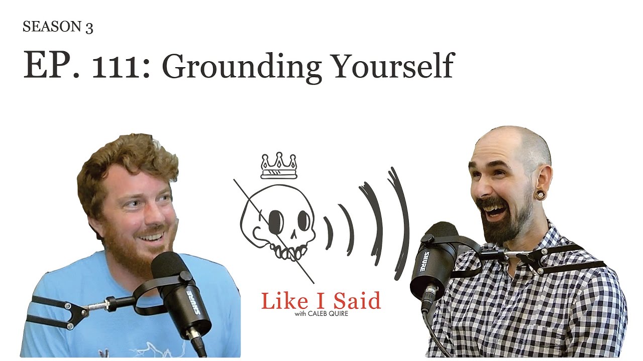 Ep.111: Grounding Yourself - Joshua Jarman