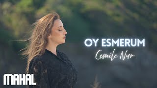 Cemile Nur - Oy Esmerum (Prod. Berkay Çandır)
