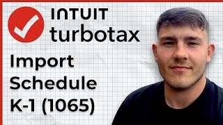 How to Import Schedule K-1 1065 into Turbotax Full 2025 Guide