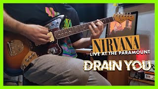Nirvana - Drain You (Live At The Paramount, Seattle / 1991) | Guitar Cover