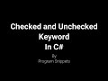 Checked and Unchecked Keyword In C#