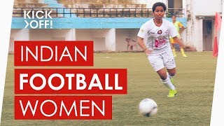 Inspiring Womens Football In India Stronger Together