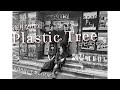 【Plastic Tree cover】紗幕の〼〼〼。20230806千葉LOOK【full live】