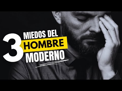 Video: 5 Principales Miedos Del Hombre Moderno